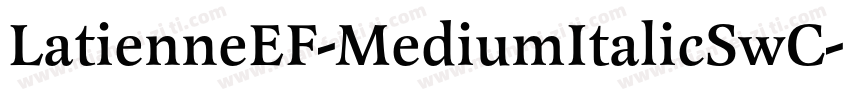 LatienneEF-MediumItalicSwC字体转换