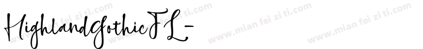 HighlandGothicFL字体转换