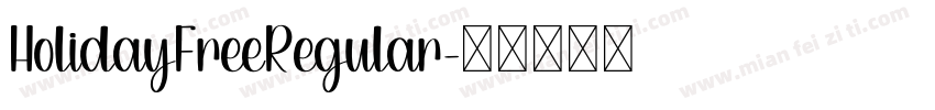 HolidayFreeRegular字体转换