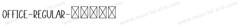 Office-Regular字体转换