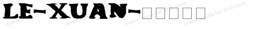 LE-XUAN字体转换