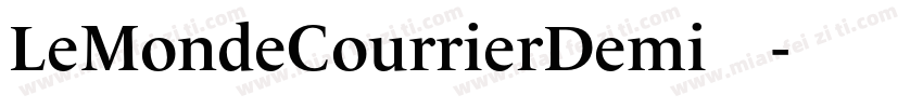 LeMondeCourrierDemi字体字体转换