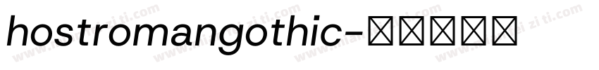 hostromangothic字体转换