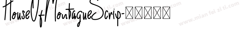 HouseOfMontagueScrip字体转换