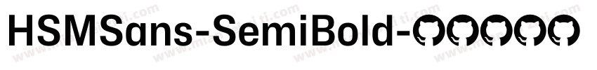 HSMSans-SemiBold字体转换