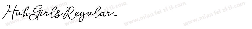 HuhGirlsRegular字体转换
