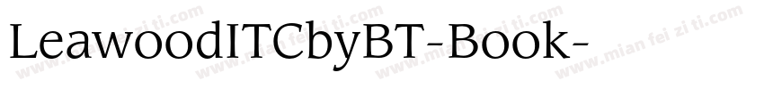 LeawoodITCbyBT-Book字体转换