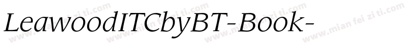 LeawoodITCbyBT-Book字体转换