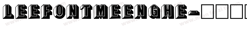 LEEFONTMEENGHE字体转换