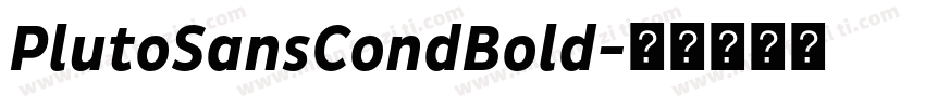 PlutoSansCondBold字体转换