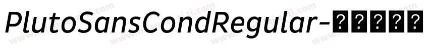 PlutoSansCondRegular字体转换