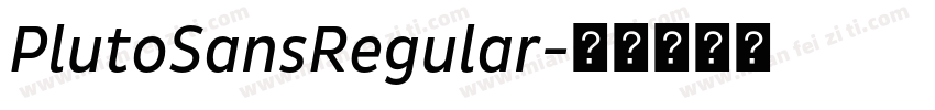 PlutoSansRegular字体转换