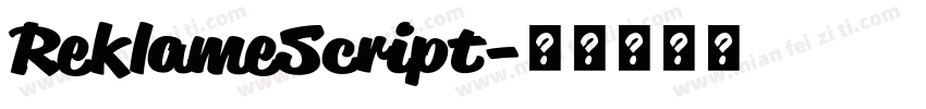 ReklameScript字体转换