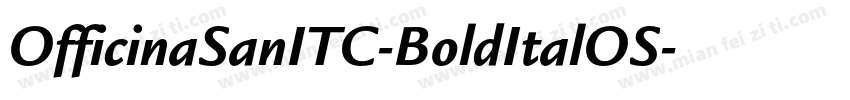 OfficinaSanITC-BoldItalOS字体转换