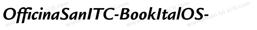 OfficinaSanITC-BookItalOS字体转换