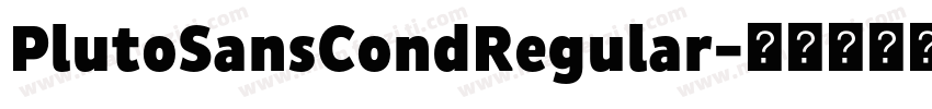 PlutoSansCondRegular字体转换