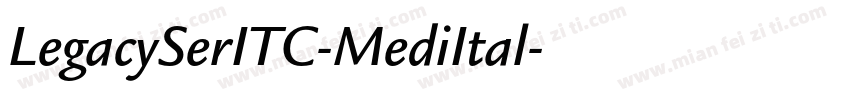 LegacySerITC-MediItal字体转换