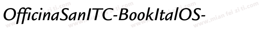 OfficinaSanITC-BookItalOS字体转换
