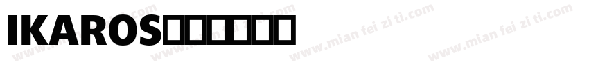 IKAROS字体转换