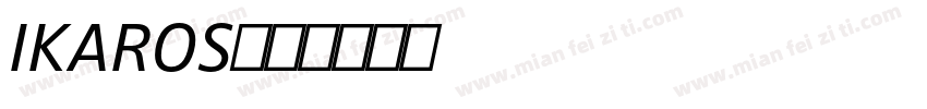 IKAROS字体转换