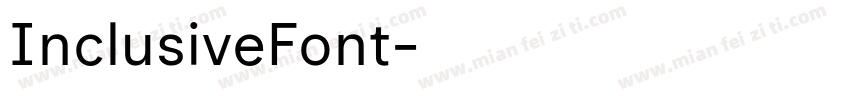 InclusiveFont字体转换