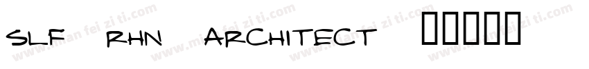 SLF-RHN-Architect字体转换