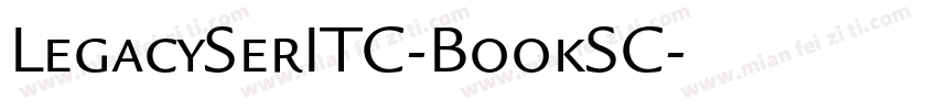 LegacySerITC-BookSC字体转换
