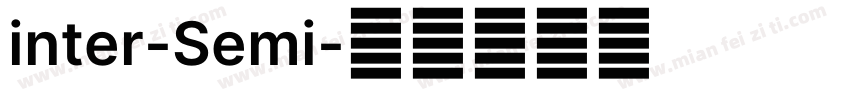 inter-Semi字体转换