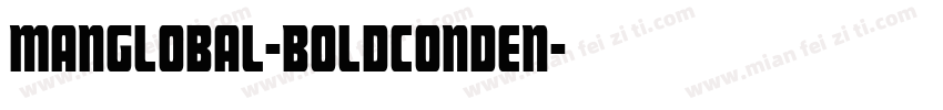 ManGlobal-BoldConden字体转换