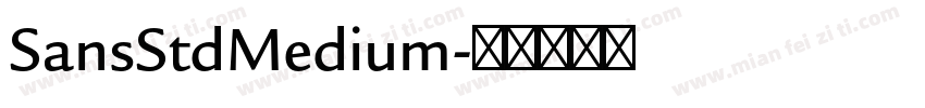 SansStdMedium字体转换