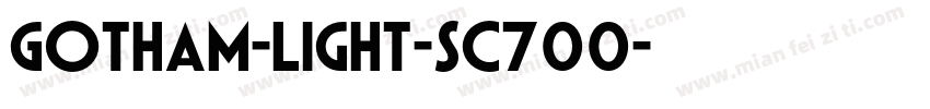 Gotham-Light-SC700字体转换