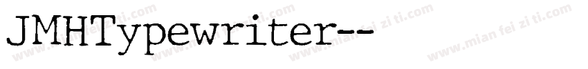JMHTypewriter-字体转换