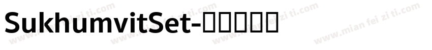SukhumvitSet字体转换