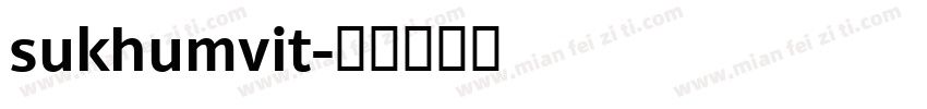 sukhumvit字体转换