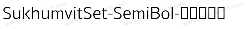 SukhumvitSet-SemiBol字体转换