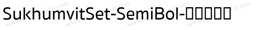 SukhumvitSet-SemiBol字体转换