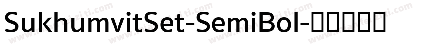 SukhumvitSet-SemiBol字体转换