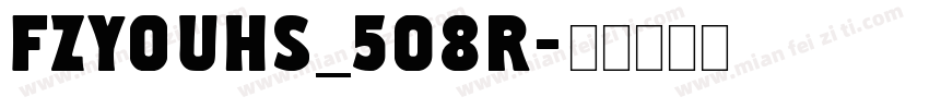 FZYOUHS_508R字体转换