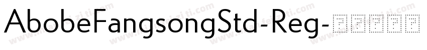 AbobeFangsongStd-Reg字体转换