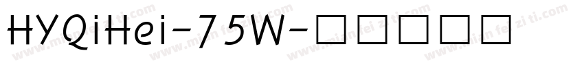 HYQiHei-75W字体转换