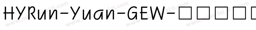 HYRun-Yuan-GEW字体转换