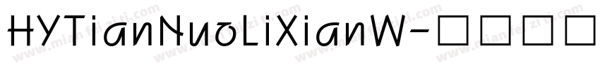HYTianNuoLiXianW字体转换