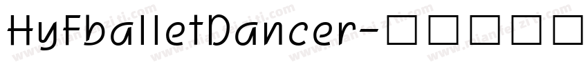 HyFballetDancer字体转换