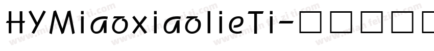 HYMiaoxiaolieTi字体转换