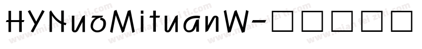 HYNuoMituanW字体转换