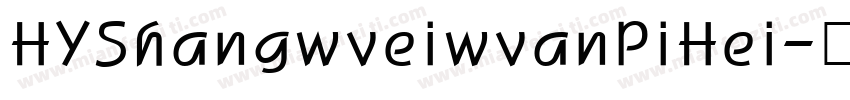 HYShangwveiwvanPiHei字体转换