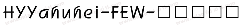 HYYahuhei-FEW字体转换