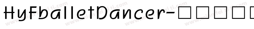 HyFballetDancer字体转换