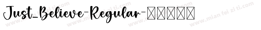 Just_Believe-Regular字体转换