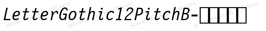 LetterGothic12PitchB字体转换
